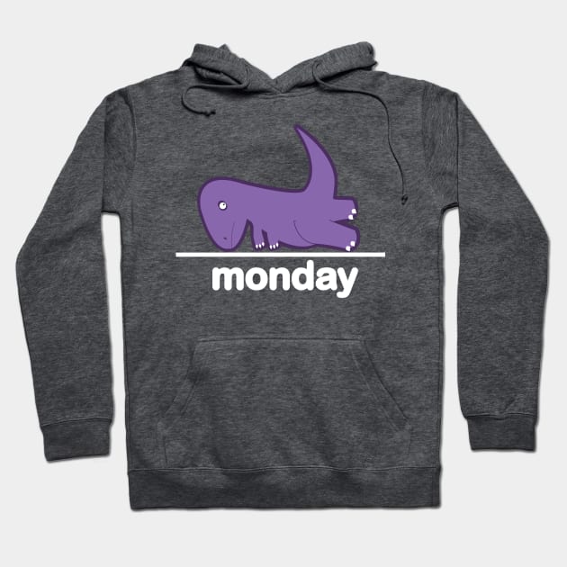 Monday The Struggle Dino Positive Vibes BoomBoomInk Hoodie by BoomBoomInk